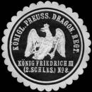 Siegelmarke K. Pr. Dragoner Regiment König Friedrich III. (2. Schlesische) No. 8 W0285595